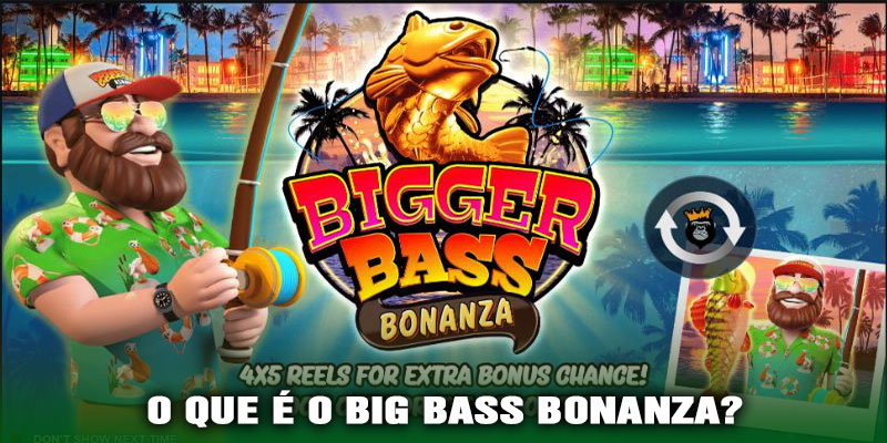 O Que é o Big Bass Bonanza